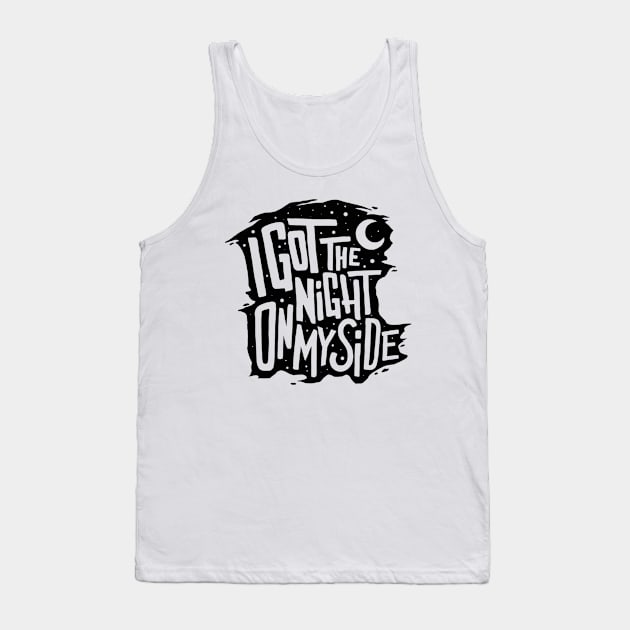 I got the night on my side Tank Top by Dosunets